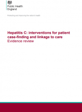 Hepatitis C: interventions for patient case-finding and linkage to care: Evidence review